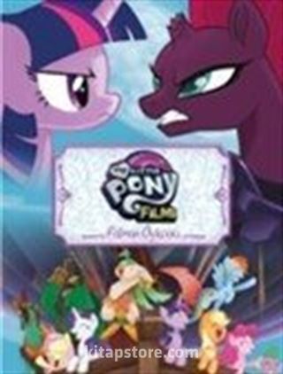 MLP Filmi Filmin Öyküsü