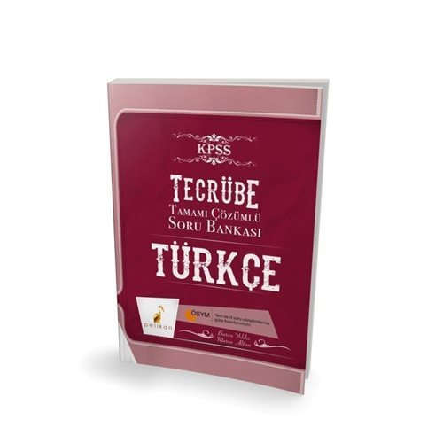 2018 KPSS Genel Yetenek Genel Kültür Tecrübe Türkçe Tamamı Çözümlü Soru Bankası