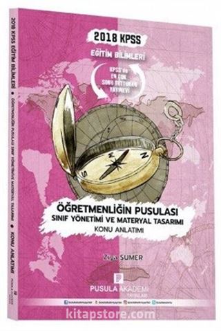 KPSS Eğitim Bilimleri Öğretmenliğin Pusulası Sınıf Yönetimi ve Materyal Tasarımı Konu Anlatımı