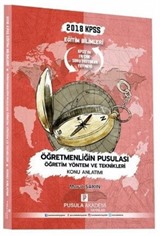 KPSS Eğitim Bilimleri Öğretmenliğin Pusulası Öğretim Yöntem ve Teknikleri Konu Anlatımı