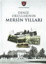 Deniz Okullarının Mersin Yılları