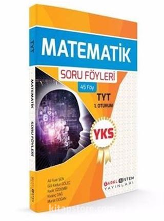 YKS 1. Oturum TYT Matematik Soru Föyleri (45 Föy)