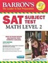 Barron's SAT Subject Test: Math Level 2 with CD-ROM, 12th Edition