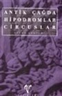 Antik Çağda Hipodromlar Circuslar