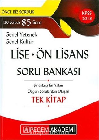 2018 KPSS Lise ve Önlisans Genel Yetenek Genel Kültür Tamamı Çözümlü Soru Bankası