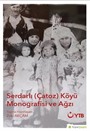 Serdarlı (Çatoz) Köyü Monografisi ve Ağzı