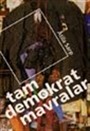 Tam Demokrat Mavralar