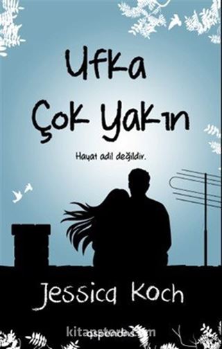 Ufka Çok Yakın