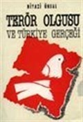 Terör Olgusu ve Türkiye Gerçeği