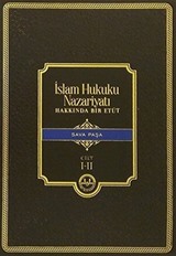 İslam Hukuku Nazariyatı Hakkında Bir Etüd (2 Cilt)