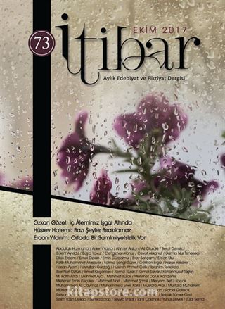 Sayı:73 Ekim 2017 İtibar Edebiyat ve Fikriyat Dergisi