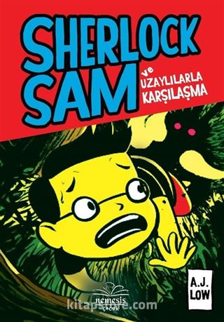 Sherlock Sam ve Uzaylılarla Karşılaşma (Ciltli)