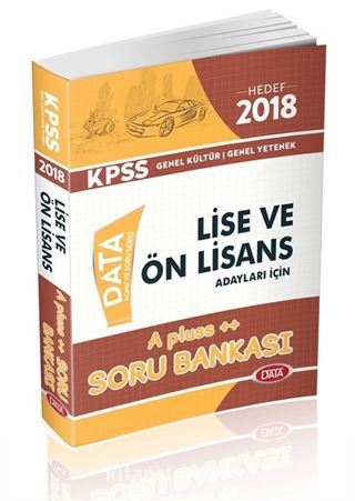 2018 KPSS Genel Kültür Genel Yetenek Lise ve Ön Lisans Adayları İçin A Pluss++ Soru Bankası