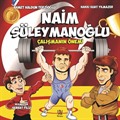 Naim Süleymanoğlu / Çalışmanın Önemi