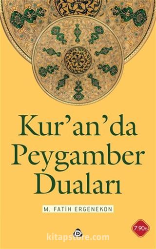 Kur'an'da Peygamber Duaları