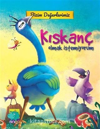 Kıskanç Olmak İstemiyorum / Bizim Değerlerimiz