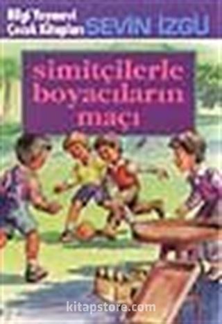 Simitçilerle Boyacıların Maçı