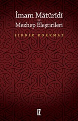 İmam Matüridi ve Mezhep Eleştirileri
