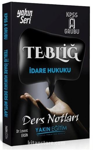 2018 KPSS A Grubu Tebliğ İdare Hukuku Ders Notları