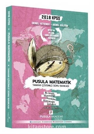 KPSS Genel Yetenek Genel Kültür Pusula Matematik Tamamı Çözümlü Soru Bankası