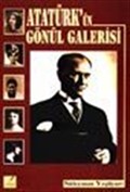 Atatürk'ün Gönül Galerisi