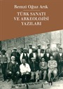 Türk Sanatı ve Arkeolojisi Yazıları