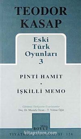 Eski Türk Oyunları 3 / Pinti Hamit / İşkilli Memo