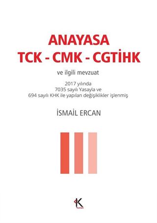 Anayasa - TCK - CMK - CGTİHK ve İlgili Mevzuat (Cep Boy)