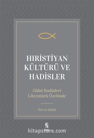 Hıristiyan Kültürü ve Hadisler