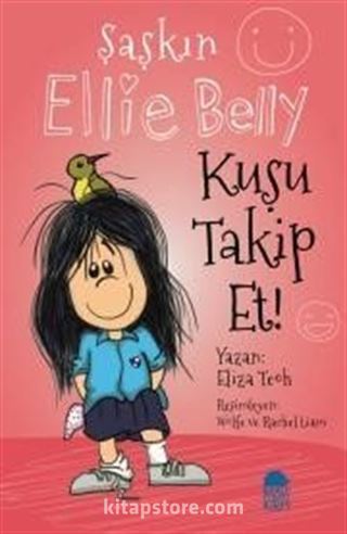 Şaşkın Ellie Belly - Kuşu Takip Et