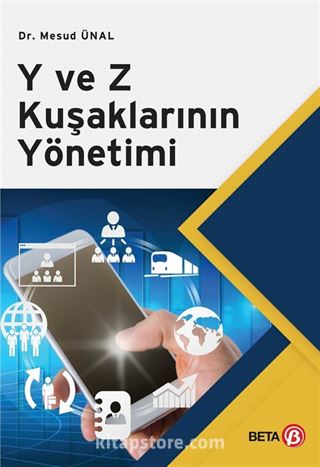 Y ve Z Kuşaklarının Yönetimi