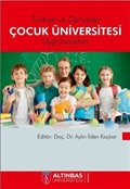 Türkiye ve Dünya'da Çocuk Üniversitesi Uygulamaları