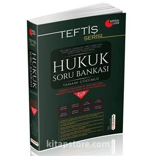 KPSS A Grubu Hukuk Soru Bankası Tamamı Çözümlü (Teftiş Serisi)