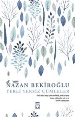 Yerli Yersiz Cümleler (Bez Cilt - Sert Kapak)