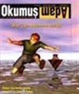 Okumuş Adam Aylık Kitap Tanıtım ve Kültür Dergisi / Yıl:1 Sayı:9 Şubat-Mart 2002