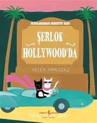 Şerlok Hollywood'da / Uluslarası Dedektif Kedi