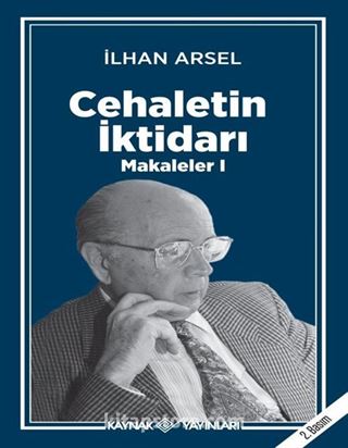 Cehaletin İktidarı / Makaleler 1