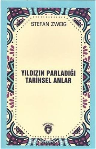Yıldızın Parladığı Tarihsel Anlar