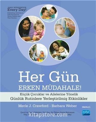 Her Gün Erken Müdahale!