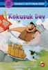 Kokuşuk Dev / Okumayı Seviyorum Dizisi