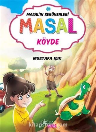 Masal Köyde / Masal'ın Serüvenleri
