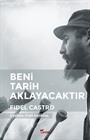 Beni Tarih Aklayacaktır