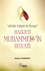 Hz. Muhammed'in (s.a.v.) Hayatı