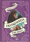 Frankenstein / Resimli Dünya Klasikleri (Ciltli)
