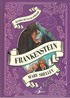 Frankenstein / Resimli Dünya Klasikleri (Ciltli)