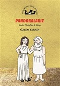 Pondoralarız / Kadın Filozoflar 4. Kitap