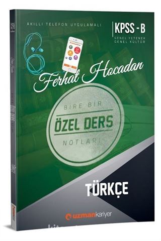 KPSS B Türkçe Özel Ders Notları (Akıllı Telefon Uygulamalı)