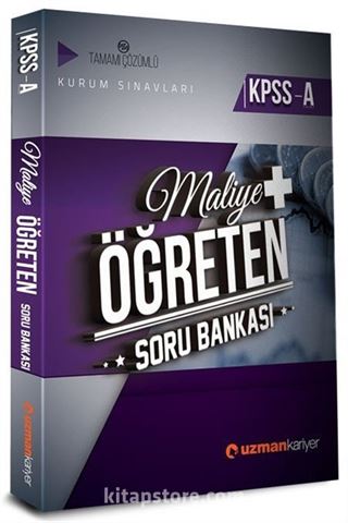 2018 KPSS A Maliye Öğreten Soru Bankası (Tamamı Çözümlü)