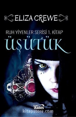 Üşütük / Ruh Yiyenler Serisi 1. Kitap
