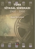 Türk Siyasal Sineması (1960 - 1990)